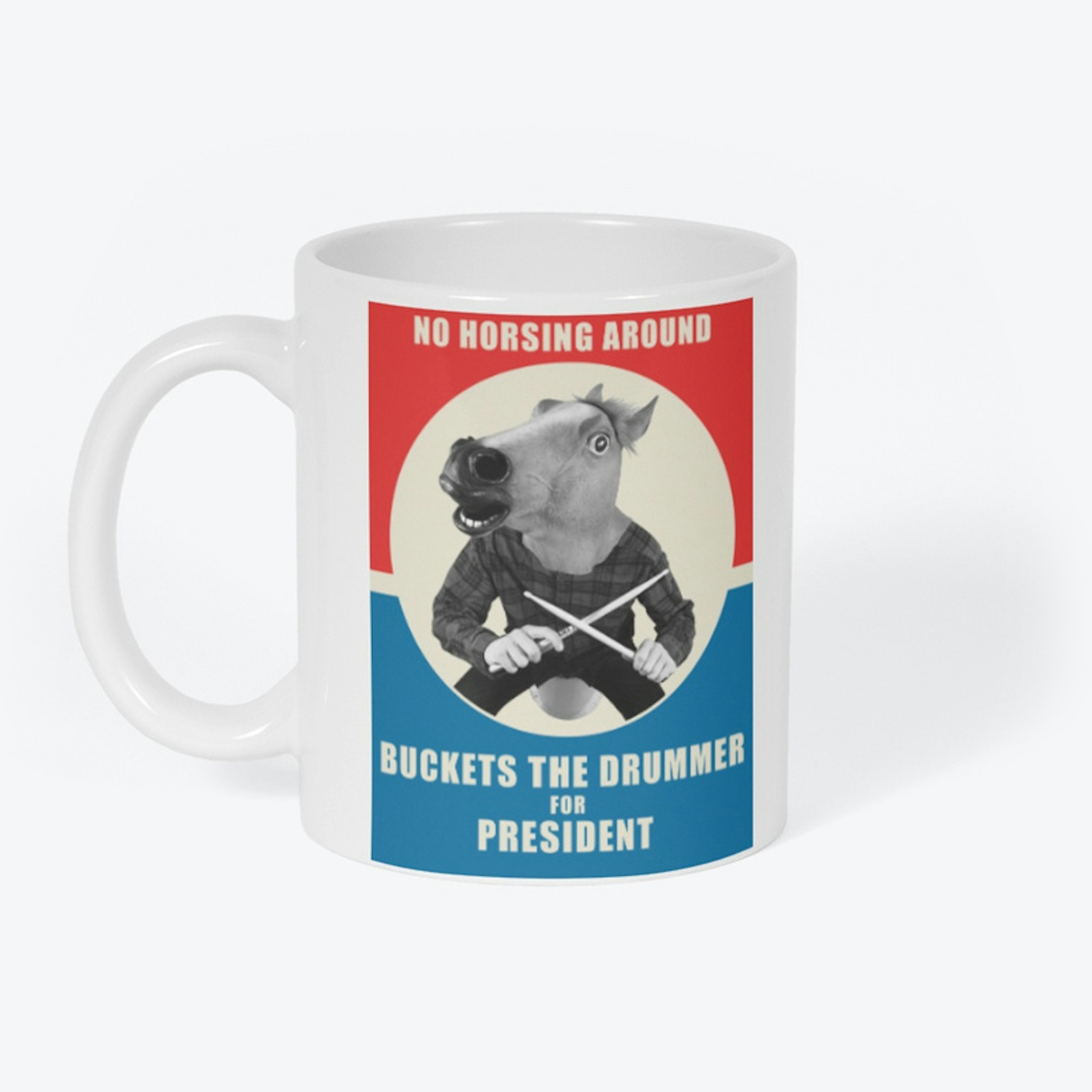 Buckets for President Mug